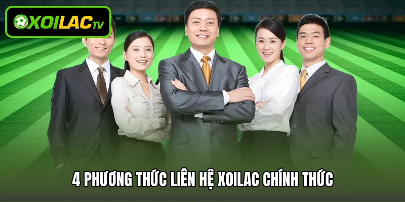 4 phương thức liên hệ Xoilac chính thức