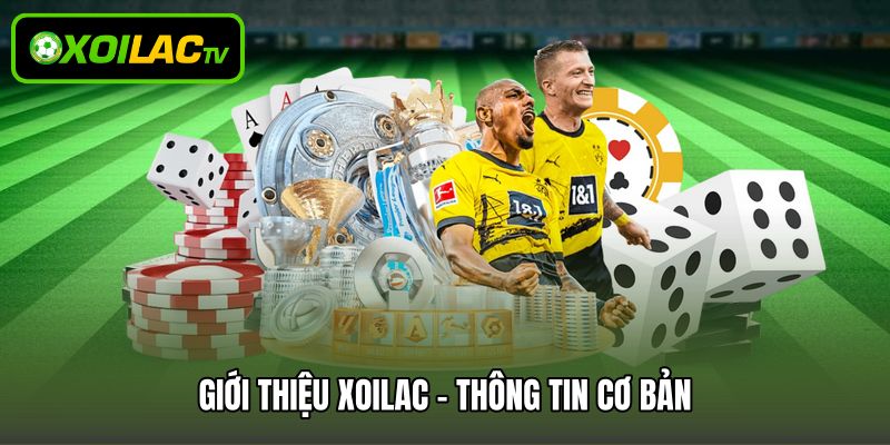 Giới thiệu Xoilac - Thông tin cơ bản